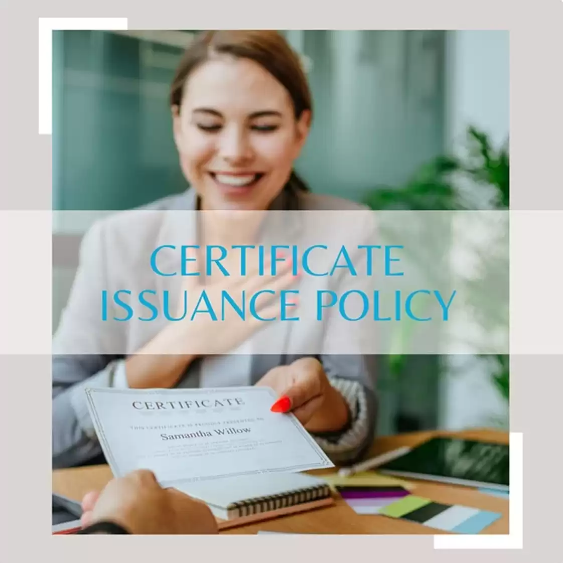 Certificate Issuance Policy